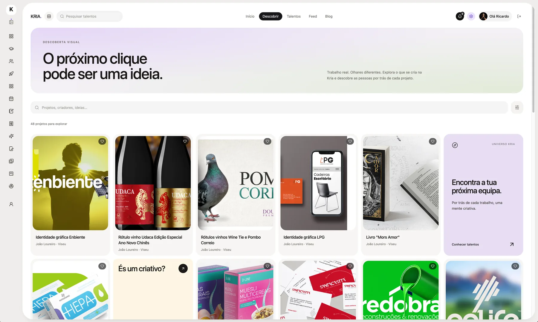 Descobrir: “O próximo clique pode ser uma ideia.” Projetos reais primeiro, as pessoas por trás logo a seguir.