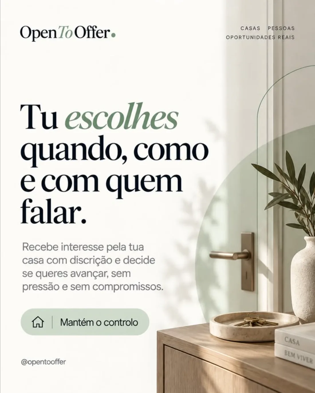 Publicação “Tu escolhes quando, como e com quem falar.” para proprietários