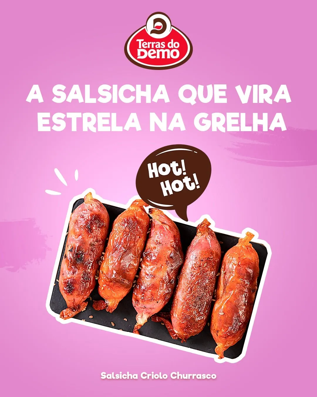 Publicação “A salsicha que vira estrela na grelha” com salsichas Criolo Churrasco em fundo rosa